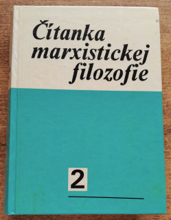 Čítanka marxistickej filozofie - Zväzok 2.