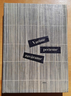 Varime - pečieme - zavárame