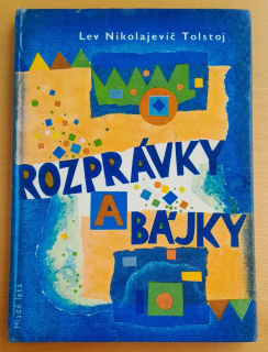 Rozprávky a bájky - Edícia Zlatý kľúčik