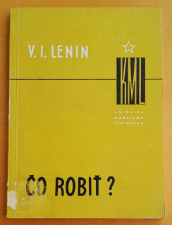 Čo robiť? - Knižnica marxizmu leninizmu
