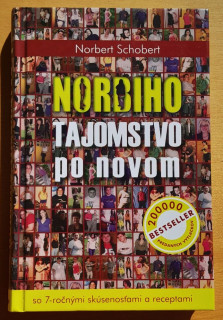 Norbiho tajomstvo po novom - so 7-ročnými skúsenosťami a receptami